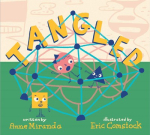 This image shows the cover for the book "Tangled: A Story About Shapes" by Anne Miranda. It shows a cartoon square, circle, and triangle with drawn on faces and playing on a jungle gym.