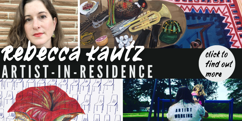 rebecca kautz is our artist in residence. click to find out more