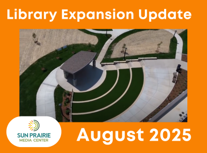 An aerial shot of the Amphitheater with the text "Library Expansion Update August 2025".
