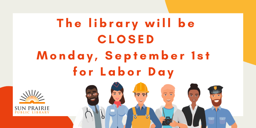 Library Closed Monday, September 2nd for Labor Day