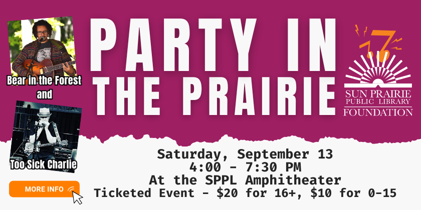 Party in the Prairie - Saturday, September 13 from 4:00 to 7:30 PM