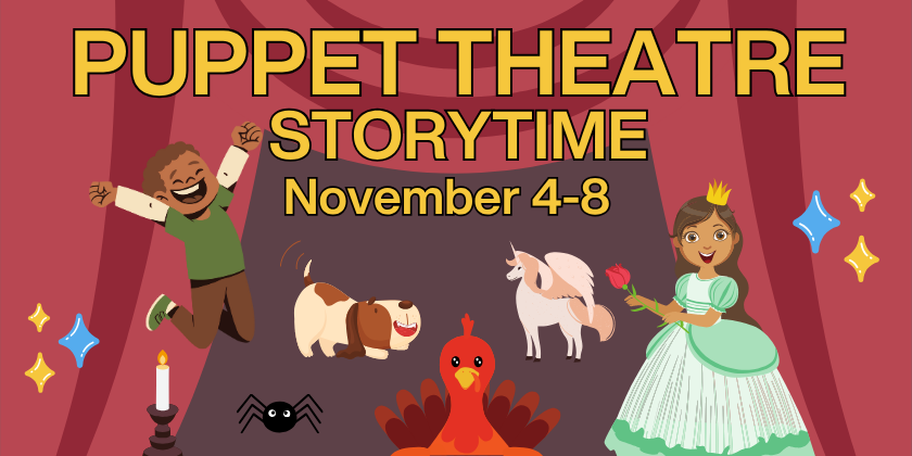 Puppet Theatre Storytime November 4-8