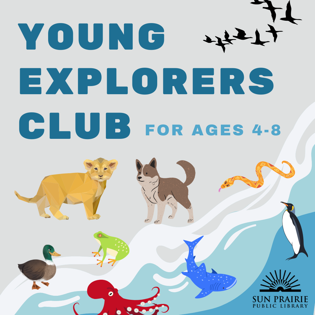 "Young Explorers Club, for ages 4-8"