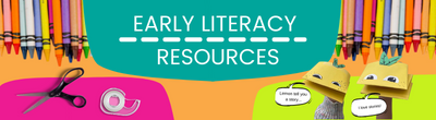 Early Literacy Resources