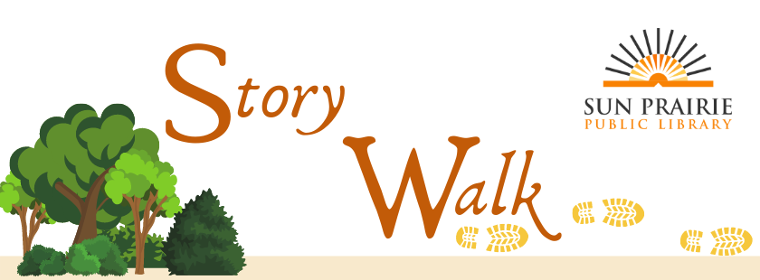 Sun Prairie Public Library Story Walks