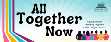 All Together Now Adult Summer Reading Program 2023
