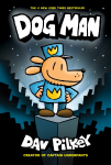 Book cover for the graphic novel "Dog Man". The cover shows a cartoon anthropomorphic dog wearing a police uniform with its hands on its hips.
