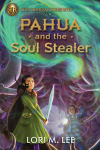 This image shows the cover for the book "Pahua and the Soul Stealer" by Lori M. Lee. It shows an illustration of a girl holding a sword and with a cat on her shoulder. There is another character in the background holding a flashlight.