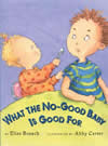 What the no-good baby is good for cover